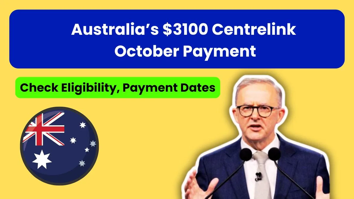Australia $3100 Centrelink October Payment: Check Eligibility, Payment Dates and Fact check 1 Australia $3100 Centrelink October Payment