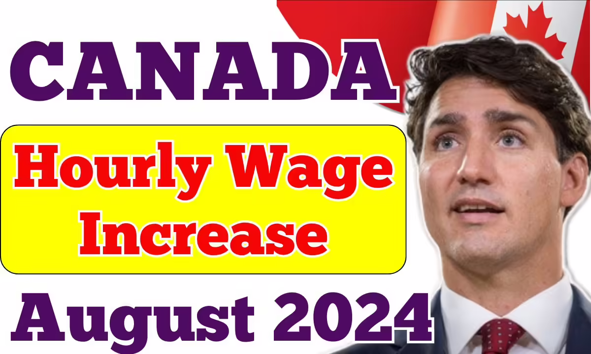 Canada Hourly Wage Increase 2024: Check New Minimum Wage Hike 1 Canada Hourly Wage Increase 2024