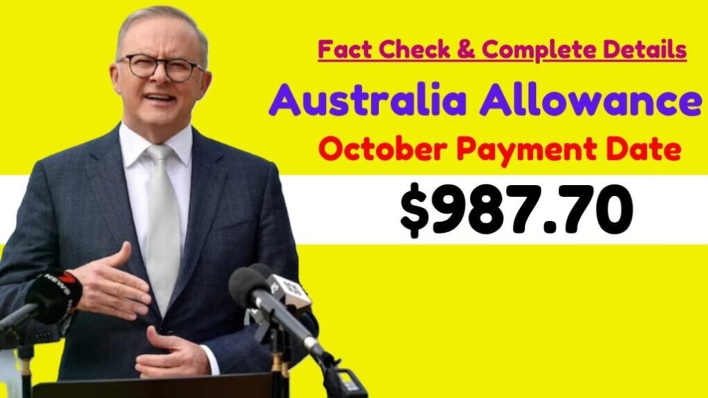 Australia Allowance Payment $987.70 in October 2024- Fact Check & Complete Details 2 Australia Allowance Payment