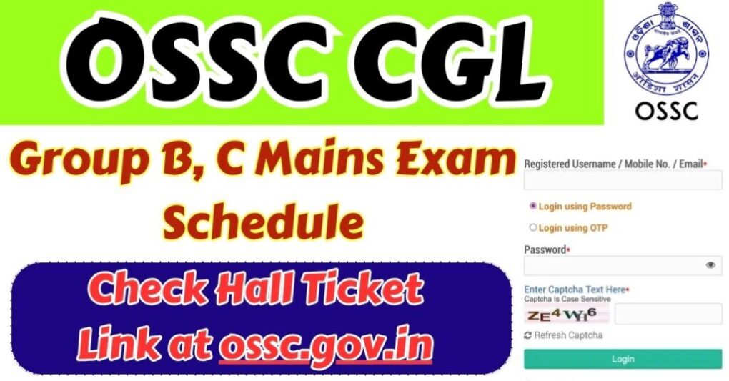 OSSC CGL Mains Exam 2025: Check Odisha Group B, C Mains Exam Schedule, Hall Ticket Link at ossc.gov.in 1 OSSC CGL Mains Exam 2025