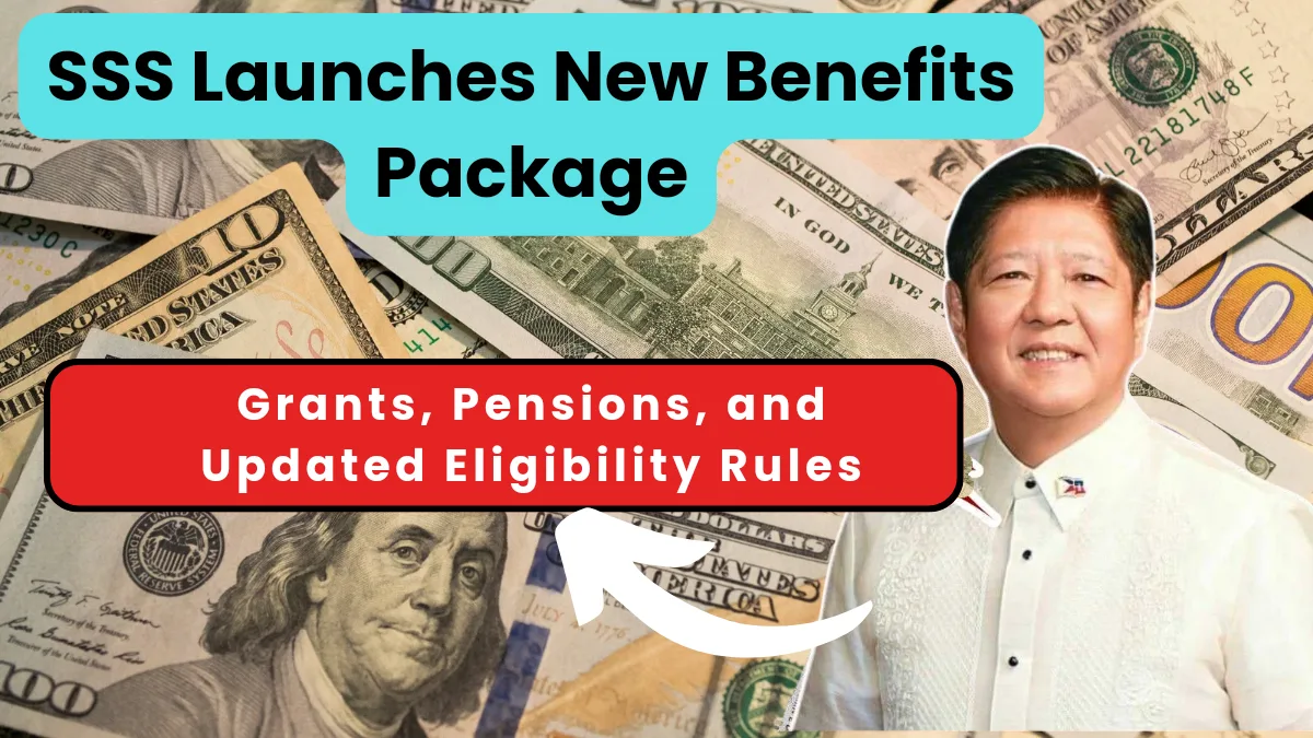 SSS launches new benefits package: Checkout Grants, Pensions and Updated Eligibility Rules 1 SSS launches new benefits package