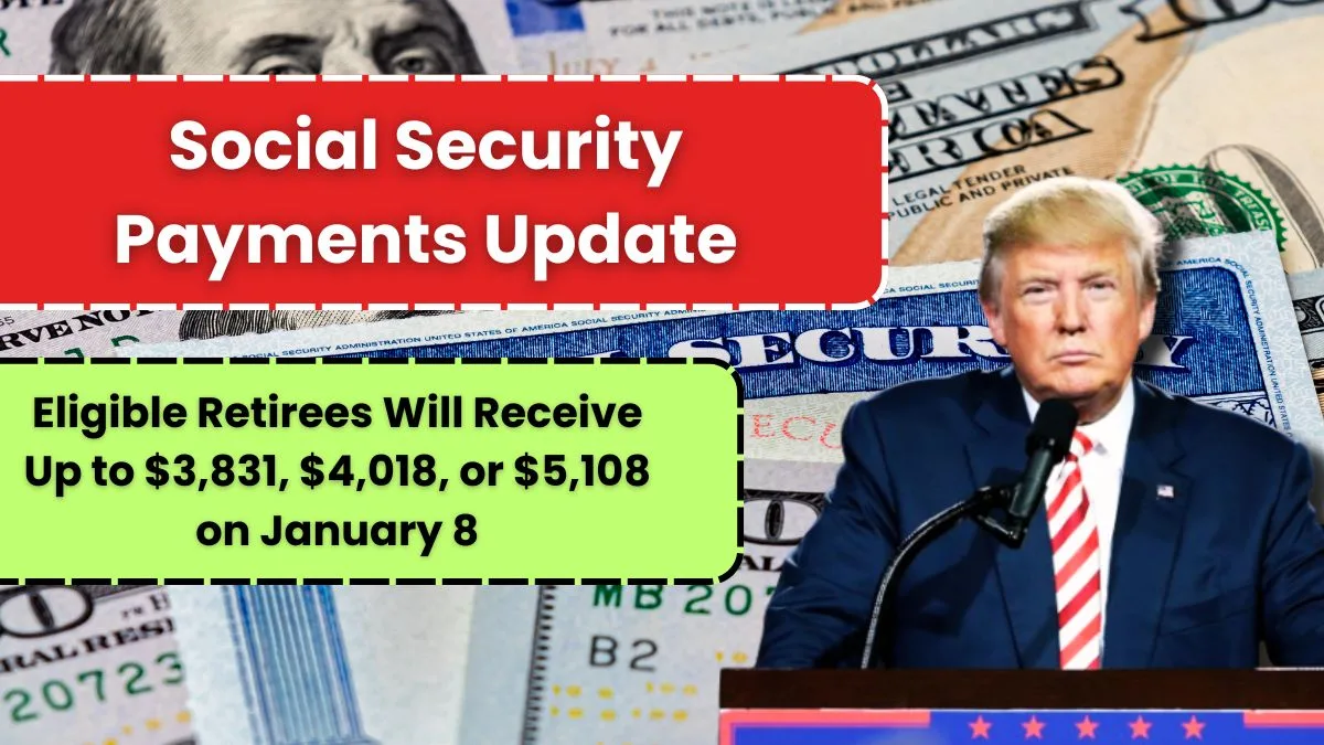 Social Security Payments Update: Retirees Set to Receive Up to $5,108 on January 8! Here’s What You Need to Know 1 Social Security Payments Update