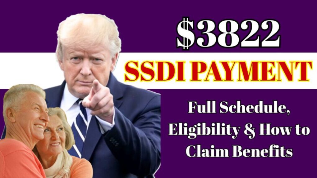 $3822 SSDI Payment Coming in April 2025: Full Schedule, Eligibility & How to Claim Benefits 1 3822 SSDI Payment Coming in April 2025