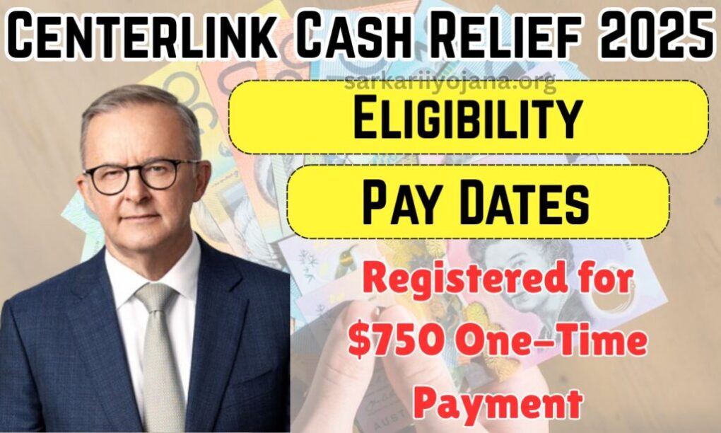 Centerlink Cash Relief 2025 - $750 One-Time Payment 1 Centerlink Cash Relief 2025