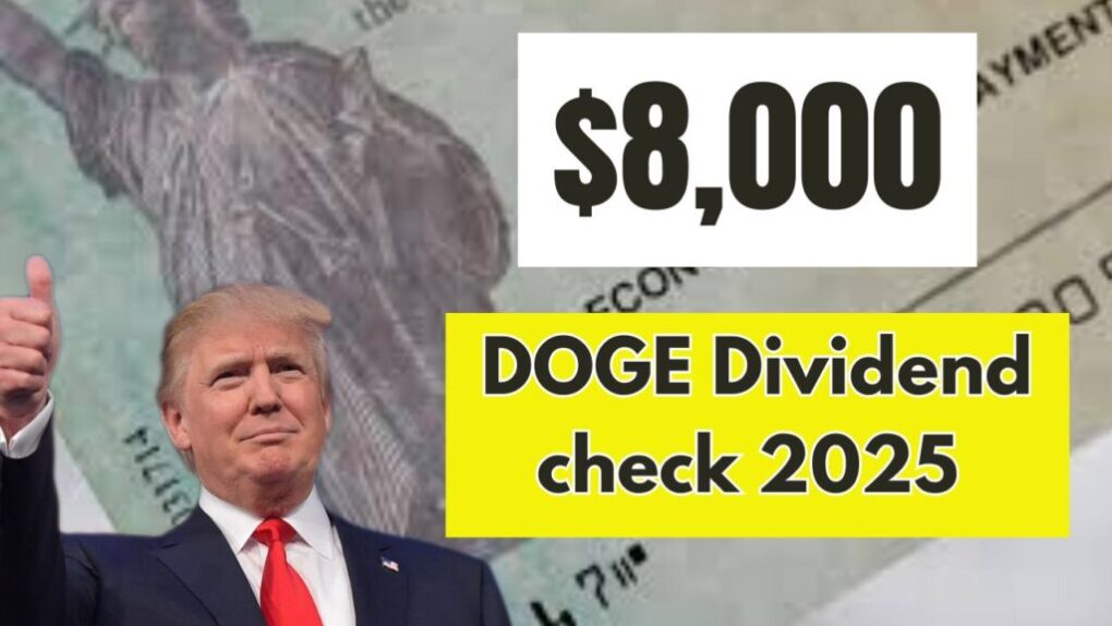 $8,000 DOGE Dividend Check 2025, What It Could Mean for Americans 1 $8,000 DOGE Dividend