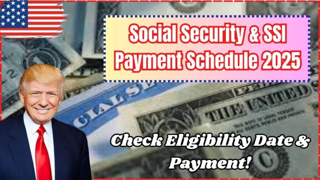 Social Security And SSI Payment Schedule 2025: Check Eligibility Date & Payment! 1 Social Security And SSI Payment Schedule 2025